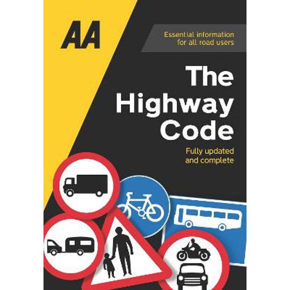 The Highway Code (Paperback) - AA Publishing AA Media Group Ltd